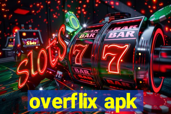 overflix apk